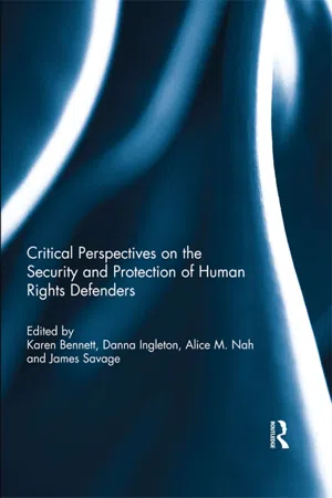 Critical Perspectives on the Security and Protection of Human Rights Defenders