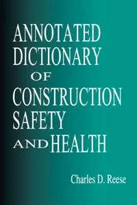 Annotated Dictionary of Construction Safety and Health_cover