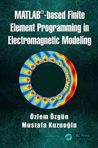 MATLAB-based Finite Element Programming in Electromagnetic Modeling_cover