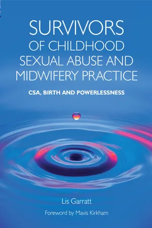 Survivors of Childhood Sexual Abuse and Midwifery Practice