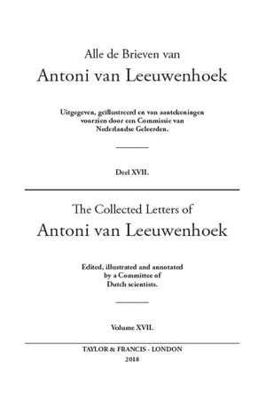 The Collected Letters of Antoni Van Leeuwenhoek - Volume 17