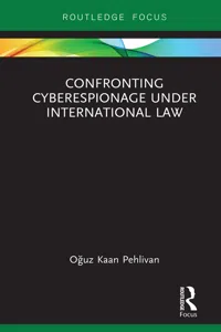 Confronting Cyberespionage Under International Law_cover