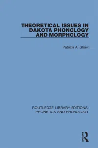 Theoretical Issues in Dakota Phonology and Morphology_cover