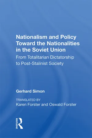 Nationalism And Policy Toward The Nationalities In The Soviet Union