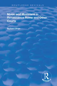 Music and Musicians in Renaissance Rome and Other Courts_cover