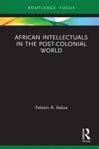 African Intellectuals in the Post-colonial World_cover