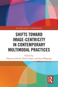 Shifts towards Image-centricity in Contemporary Multimodal Practices_cover