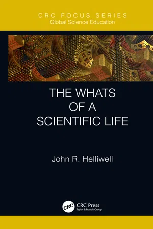 The Whats of a Scientific Life