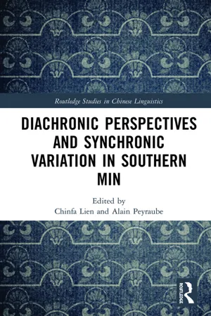 Diachronic Perspectives and Synchronic Variation in Southern Min