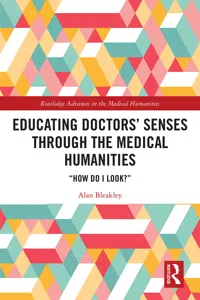 Educating Doctors' Senses Through The Medical Humanities_cover