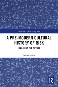A Pre-Modern Cultural History of Risk_cover