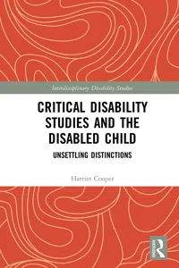 Critical Disability Studies and the Disabled Child_cover