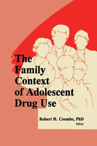 The Family Context of Adolescent Drug Use_cover