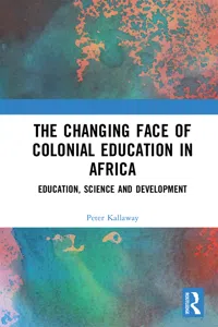 The Changing face of Colonial Education in Africa_cover