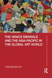 The Venice Biennale and the Asia-Pacific in the Global Art World_cover