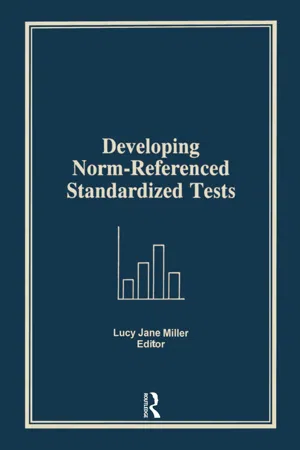 Developing Norm-Referenced Standardized Tests