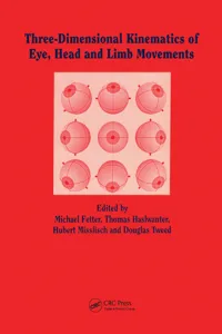 Three-dimensional Kinematics of the Eye, Head and Limb Movements_cover