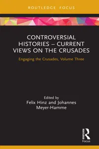 Controversial Histories – Current Views on the Crusades_cover