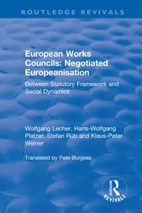 European Works Councils: Negotiated Europeanisation_cover