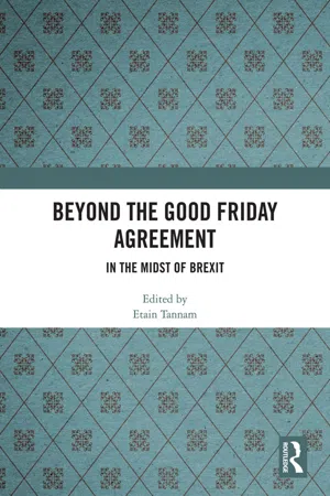 Beyond the Good Friday Agreement