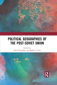 Political Geographies of the Post-Soviet Union_cover