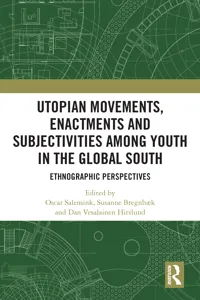 Utopian Movements, Enactments and Subjectivities among Youth in the Global South_cover