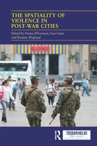 The Spatiality of Violence in Post-war Cities_cover