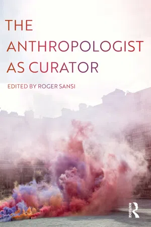 The Anthropologist as Curator