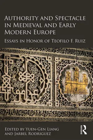 Authority and Spectacle in Medieval and Early Modern Europe