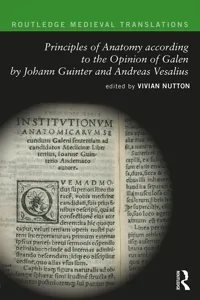 Principles of Anatomy according to the Opinion of Galen by Johann Guinter and Andreas Vesalius_cover