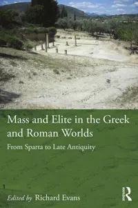 Mass and Elite in the Greek and Roman Worlds_cover