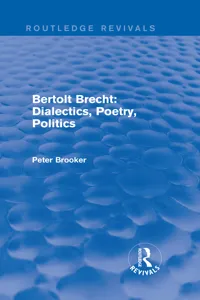 Routledge Revivals: Bertolt Brecht: Dialectics, Poetry, Politics_cover