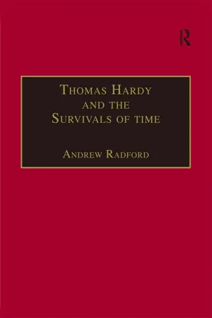 Thomas Hardy and the Survivals of Time