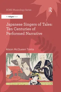 Japanese Singers of Tales: Ten Centuries of Performed Narrative_cover