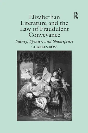 Elizabethan Literature and the Law of Fraudulent Conveyance