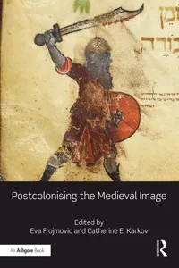 Postcolonising the Medieval Image_cover