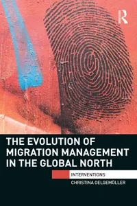 The Evolution of Migration Management in the Global North_cover