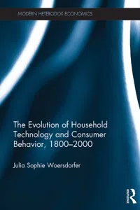 The Evolution of Household Technology and Consumer Behavior, 1800-2000_cover