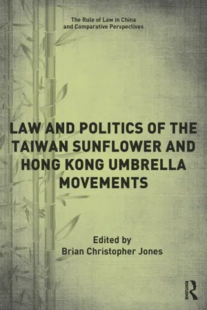 Law and Politics of the Taiwan Sunflower and Hong Kong Umbrella Movements