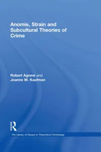 Anomie, Strain and Subcultural Theories of Crime_cover