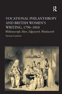 Vocational Philanthropy and British Women's Writing, 1790�1810_cover