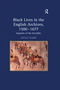 Black Lives in the English Archives, 1500–1677_cover