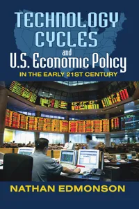 Technology Cycles and U.S. Economic Policy in the Early 21st Century_cover