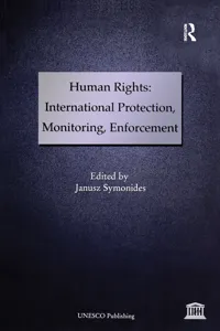 Human Rights: International Protection, Monitoring, Enforcement_cover