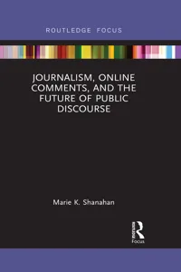 Journalism, Online Comments, and the Future of Public Discourse_cover