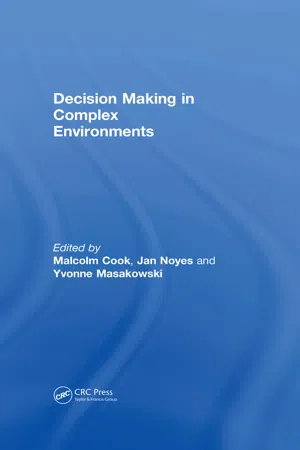 Decision Making in Complex Environments