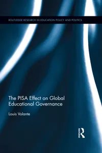 The PISA Effect on Global Educational Governance_cover