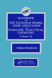 CRC Handbook of Ion Exchange Resins, Volume VI_cover