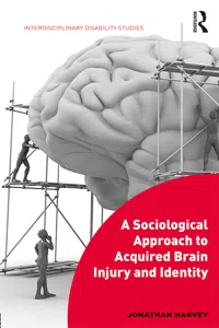 A Sociological Approach to Acquired Brain Injury and Identity_cover