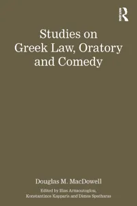 Studies on Greek Law, Oratory and Comedy_cover